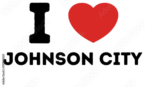 I Love Johnson City United States