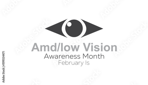 February is Amd Low Vision Awareness Month. Vector template Design for banner, greeting card, poster, prints, social media post ,flyer , T shirt with background.