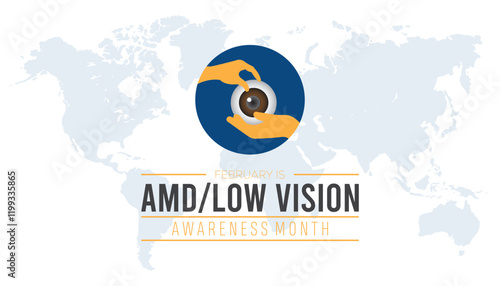 February is Amd Low Vision Awareness Month. Vector template Design for banner, greeting card, poster, prints, social media post ,flyer , T shirt with background.