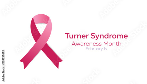 February is Turner Syndrome Awareness Month. Vector template Design for banner, greeting card, poster, prints, social media post ,flyer , T shirt with background.