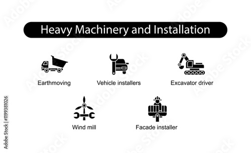 Heavy machinery, installation, excavator driver, earthmoving, vehicle installers, wind mill, facade installer, mechanics, transportation icons.