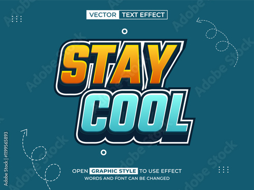 stay cool editable text, font effect, 3d text for title