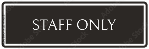 Employee, staff restroom only sign