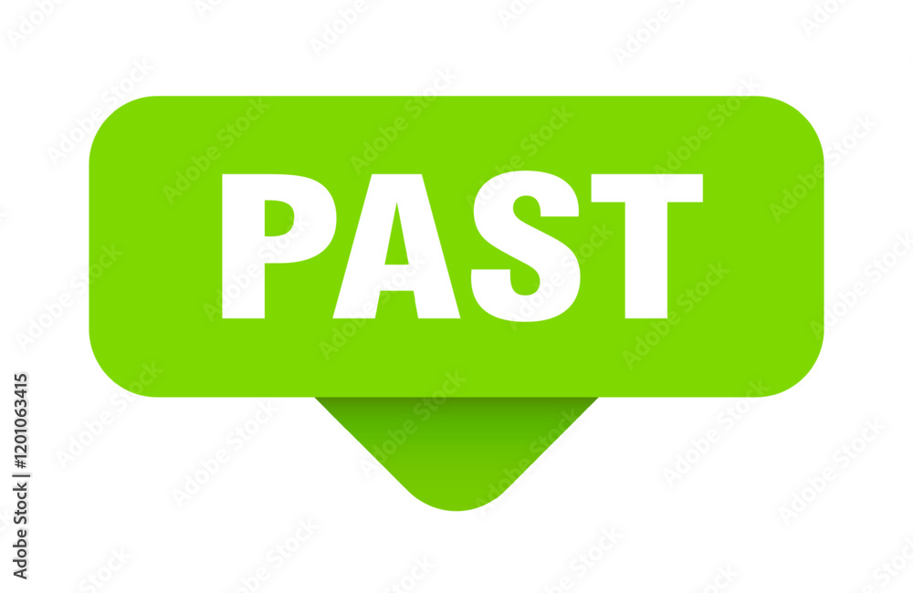 past sticker. past sign on transparent background past sticker. past sign on transparent background