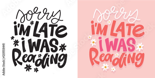 Cute hand drawn doodle lettering quote about book and reading. Lettering for t-shirt design, mug print, bag print, clothes fashion. 100% hand drawn vector image.