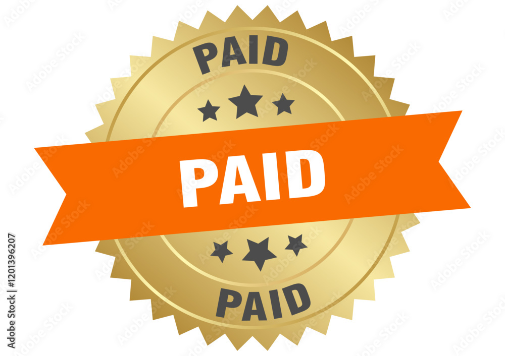 paid. paid round orange and gold label isolated on transparent background paid. paid round orange and gold label isolated on transparent background