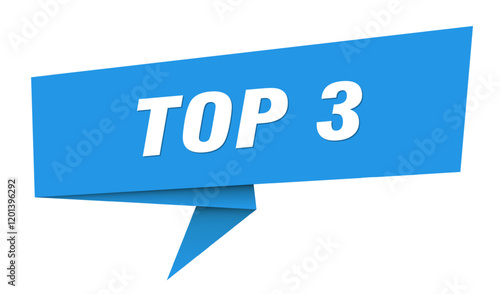top 3 banner. top 3 speech bubble, label, sticker, sign template