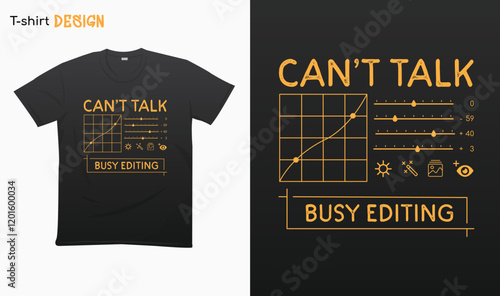 "Cant talk busy editing" Typography lettering quote design. Typography funny phrase. funny photographer quote.Love photography. love editing, For stickers, t-shirts,mugs, etc. Eps 10