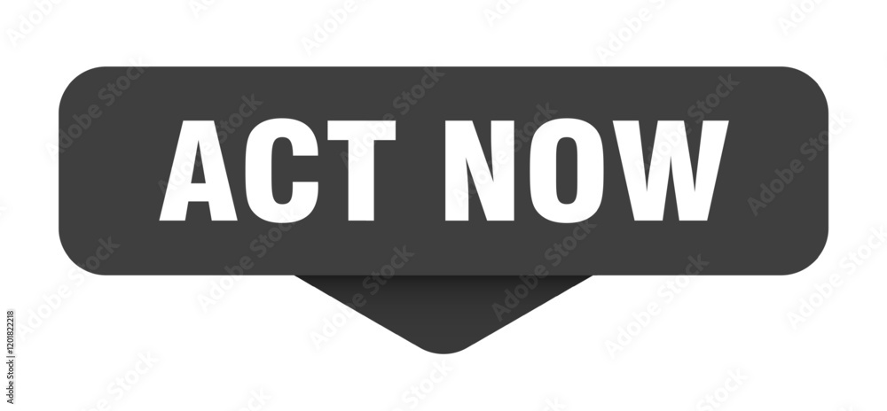 act now sticker. act now sign on transparent background act now sticker. act now sign on transparent background