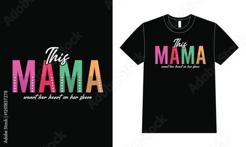 THIS MAM SHIRT DESIGN, Happy Mother Day T-Shirt, Mother's Day.