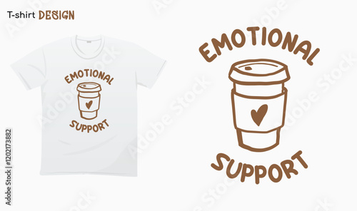 "Emotional support" Coffee lover shirt, National coffee day. T-shirt mock up vector. Eps 10 vector