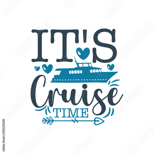 Family Vacation t shirt design, Vacation t shirt design, Cruise t shirt, This design is ideal for prints, t-shirt, mug, poster, and many other tasks, Sail ship anchor, t-shirt print. Sea cruise vector