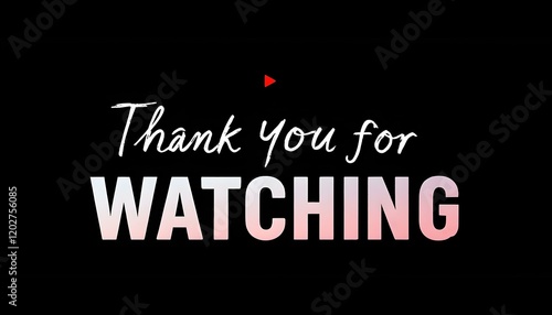 Design a dark-themed banner with bold text saying ‘Thank You for Watching,’ featuring a red play