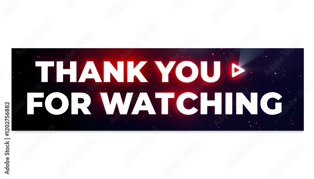 Fototapeta premium Design a dark-themed banner with bold text saying ‘Thank You for Watching,’ featuring a red play
