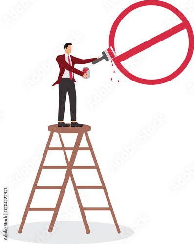 Prohibition or stop sign forbidden unlawful or not allow to do attention and warning sign banned or illegal concept businessman climb up ladder to paint prohibition symbol on the wall