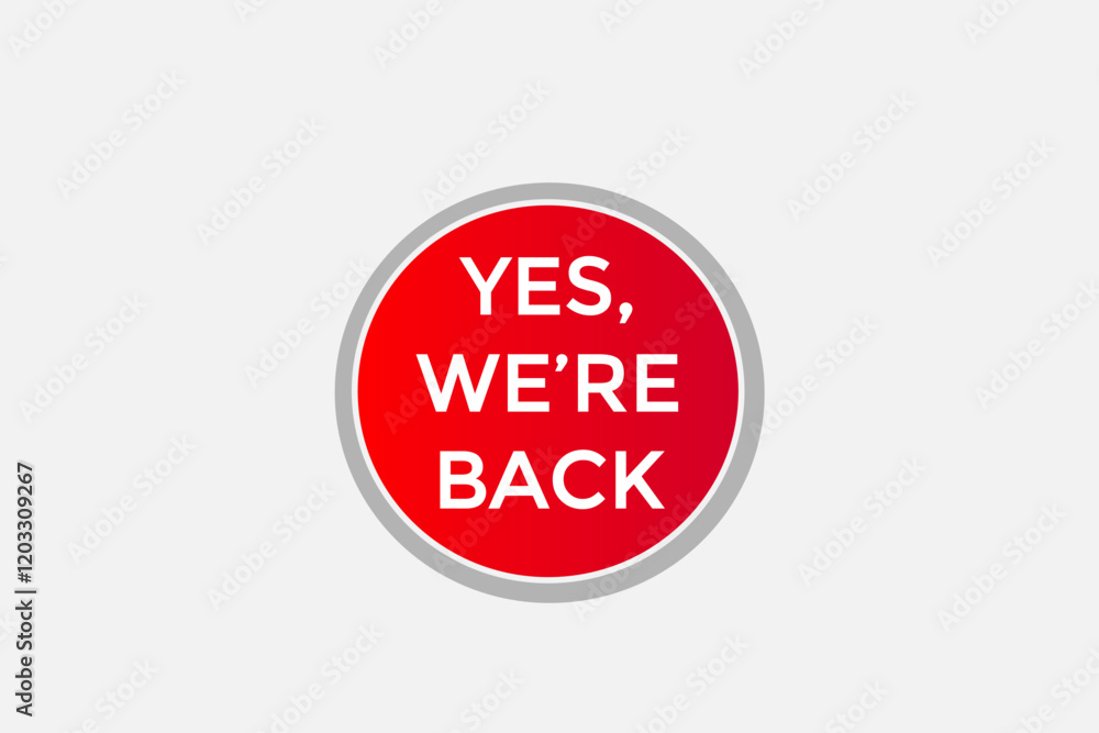 yes we're back, Button for websites, Design Element, learn, stay, template, tuned, design, level, sign, speech, bubble banner, modern, symbol, click.
yes we're back, Button for websites, Design Element, learn, stay, template, tuned, design, level, sign, speech, bubble banner, modern, symbol, click.