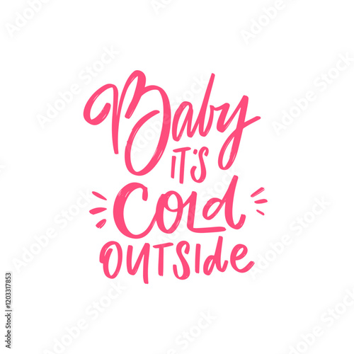 Baby Its Cold Outside A Cozy Typography Design Capturing Winter Vibes and Cheer