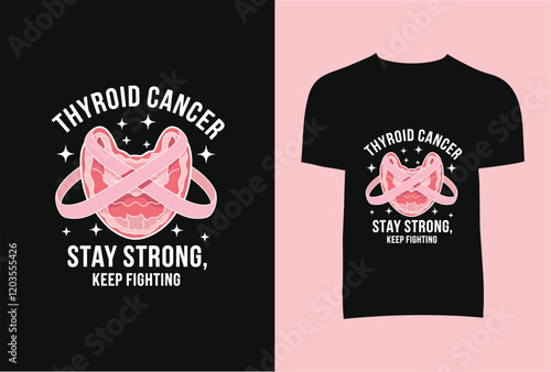 Thyroid Cancer Stay Strong Keep Fighting T-Shirt Design