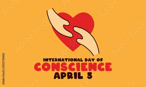 International Day of Conscience. April 5. Poster, banner, card, background.
