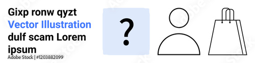 Generic placeholder text and graphical icons including a user icon, question mark, and shopping bag. Ideal for identity, mystery, e-commerce, user profile, shopping, anonymity illustration