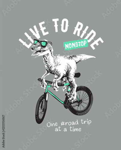 live to ride slogan with dinosaur riding bicycle vector illustration