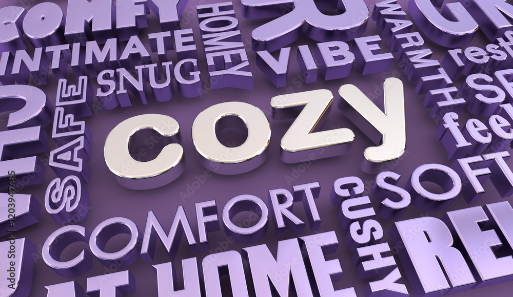 Cozy Word Collage Comfy Comfortable Safe Warm Feelings 3d Illustration Cozy Word Collage Comfy Comfortable Safe Warm Feelings 3d Illustration
