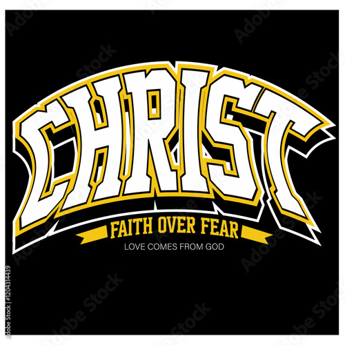 christ faith over fear Christian streetwear style typography design	
