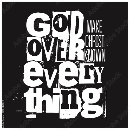 god over everything Christian streetwear style typography design	