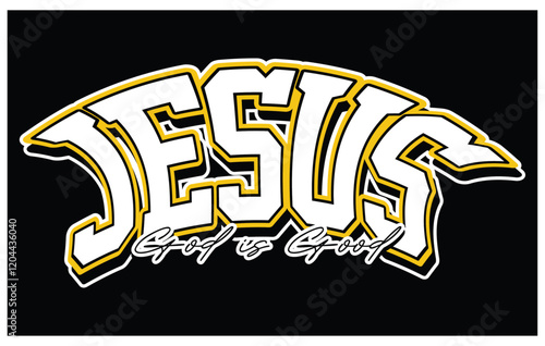  jesus god id good Christian streetwear style typography design	