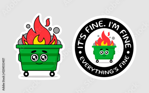 Dumpster, trash on fire. ''It’s fine'' internet meme. Humorous Illustration and sticker set. Vector