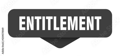 entitlement sticker. entitlement sign on transparent background
