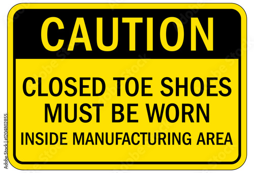 Closed toe shoes are required sign