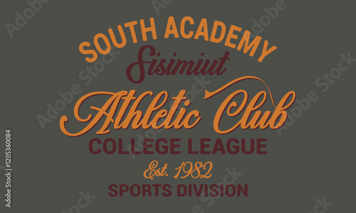 South Academy Athletic Club College League Est 1982 Sisimiut typography Slogan vintage vector artwork for boy kid children sportswear shirt sweatshirt bomber jacket for print.