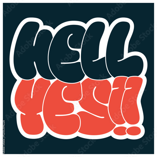 HELL YES graffiti text template 