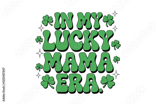 in my lucky mama era design