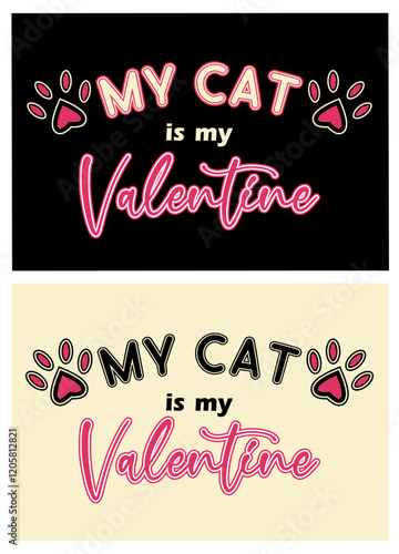 My Cat is my Valentine, two cards cat's footprint, vector illustration