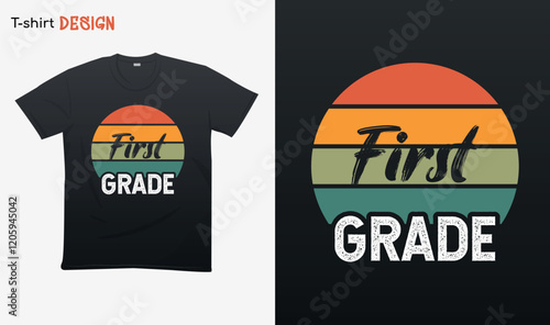 "Retro first grade". Back to school vibes Retro style. Retro sunset Illustration.  For stickers, t-shirts,mugs, etc. Eps 10