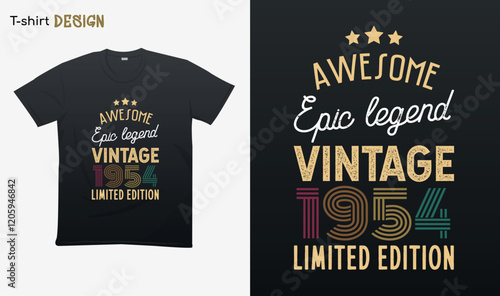 "Awesome epic legend vintage 1954 limited edition". Vintage birthday. Made in 1954. Retro vintage color shirt T-shirt mock up vector. Eps 10 vector