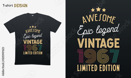 "Awesome epic legend vintage 1967 limited edition". Vintage birthday. Made in 1967. Retro vintage color shirt T-shirt mock up vector. Eps 10 vector