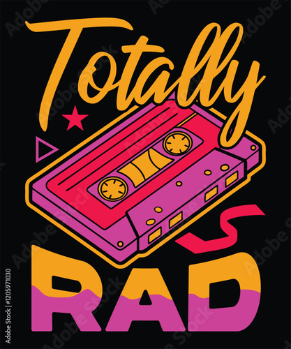 Totally rad t-shirt design