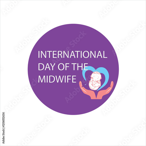 Honors midwives' dedication to empowering women and ensuring quality care during childbirth