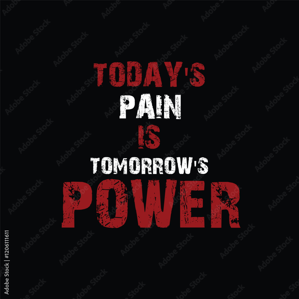 today pain is tomorrow power lofo motivational logo self believe logo vector file 