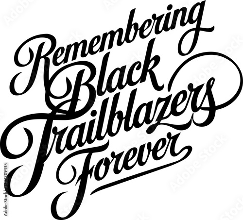 Remembering Black Trailblazers