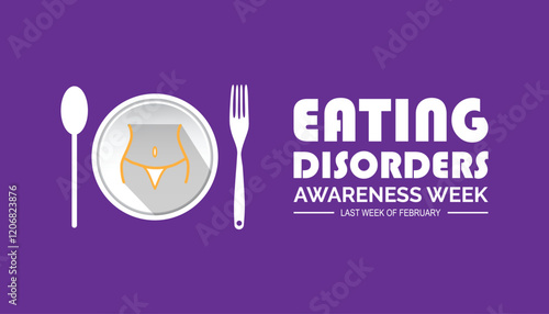 February is Eating Disorders Awareness Week. Vector template Design for banner, greeting card, poster, prints, social media post ,flyer , T shirt with background.