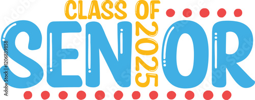 senior class of 2025 t shirt design