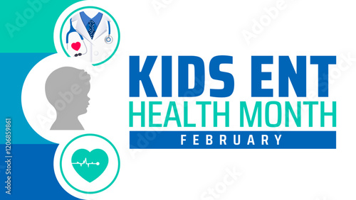 Kids ENT Health Month background banner or poster design template. observed every year in February. Holiday concept. Use to any Template, card, poster, placard, template.