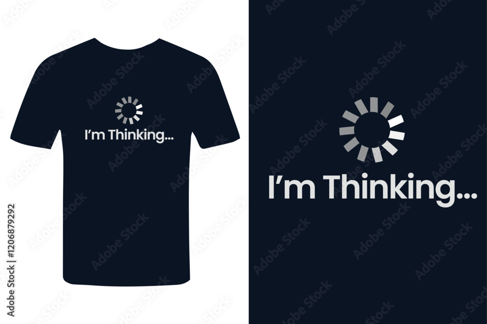 I'm Thinking t shirt design vector art I'm Thinking t shirt design vector art