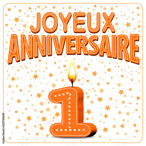 JOYEUX ANNIVERSAIRE CARTE Bougies oranges 1 an