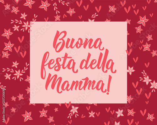 Buona festa della mamma. Translation from Italian: Happy Mother's Day. Perfect design for greeting cards, posters and social media. Italian Lettering.