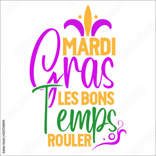 Mardi gras laissez les bons temps rouler SVG Design
